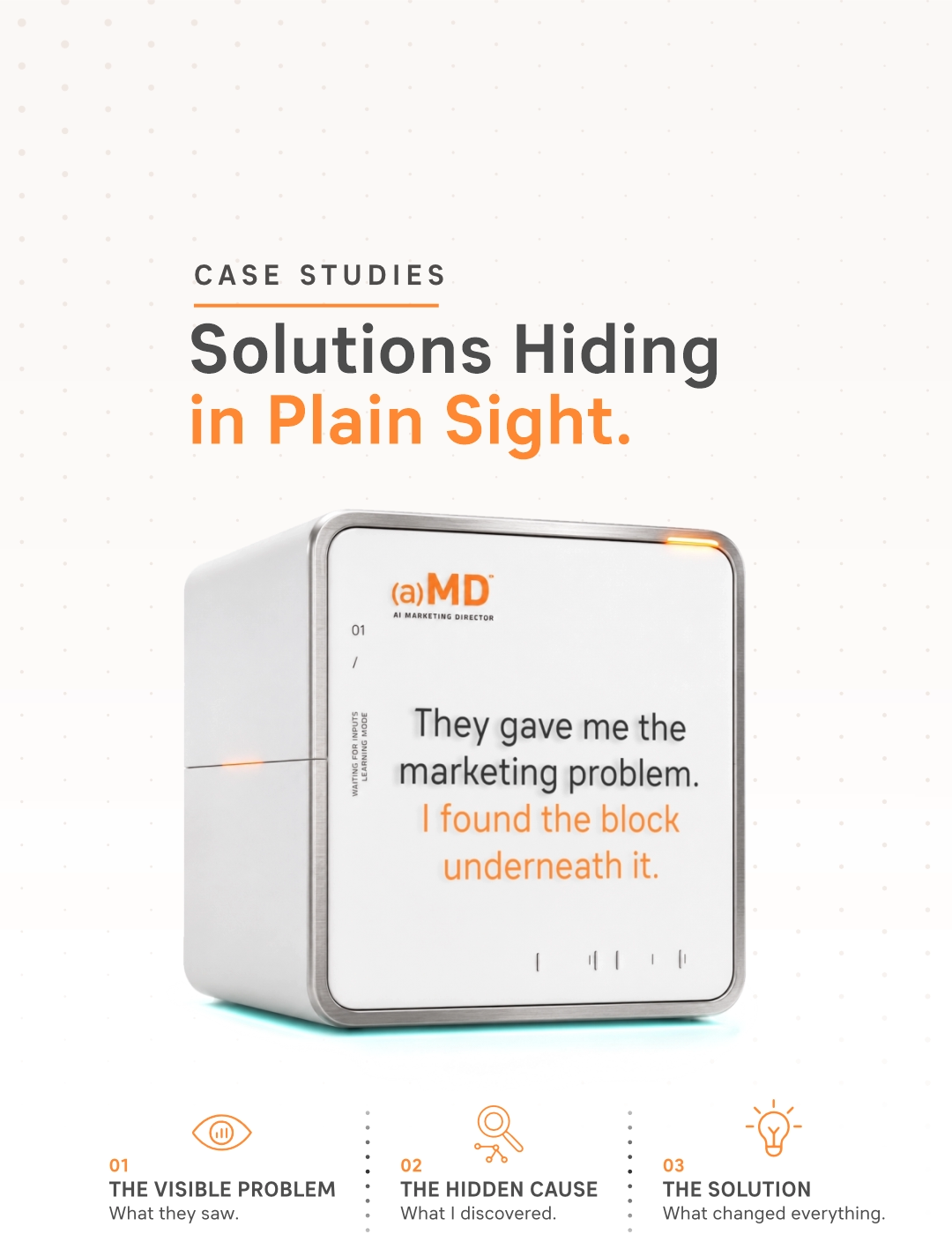 Case Studies - Solutions Hiding in Plain Sight